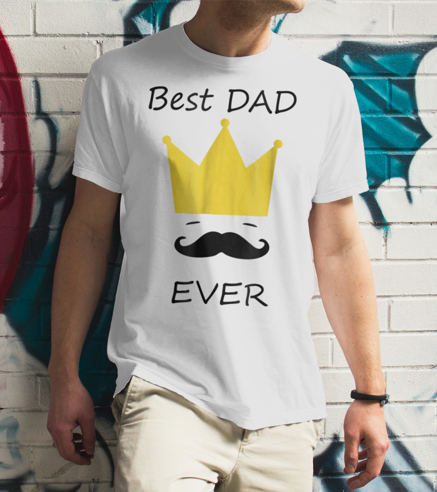Best Dad Ever Yellow Crown Mustache T-Shirt