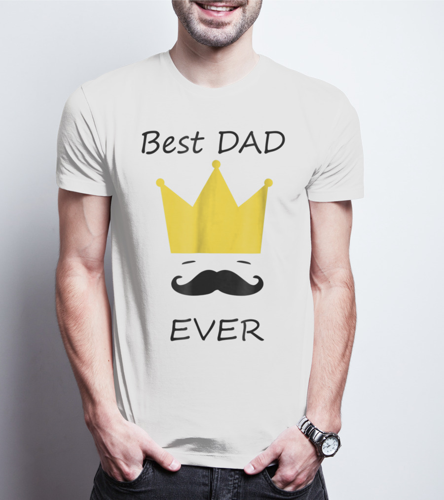 Best Dad Ever Yellow Crown Mustache T-Shirt