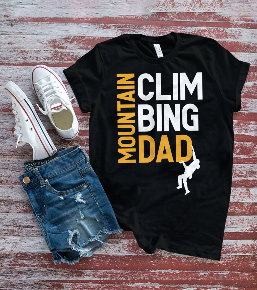 MOUNTAIN CLIMBING DAD T-Shirt