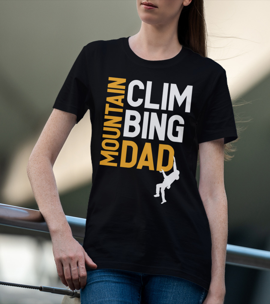 MOUNTAIN CLIMBING DAD T-Shirt