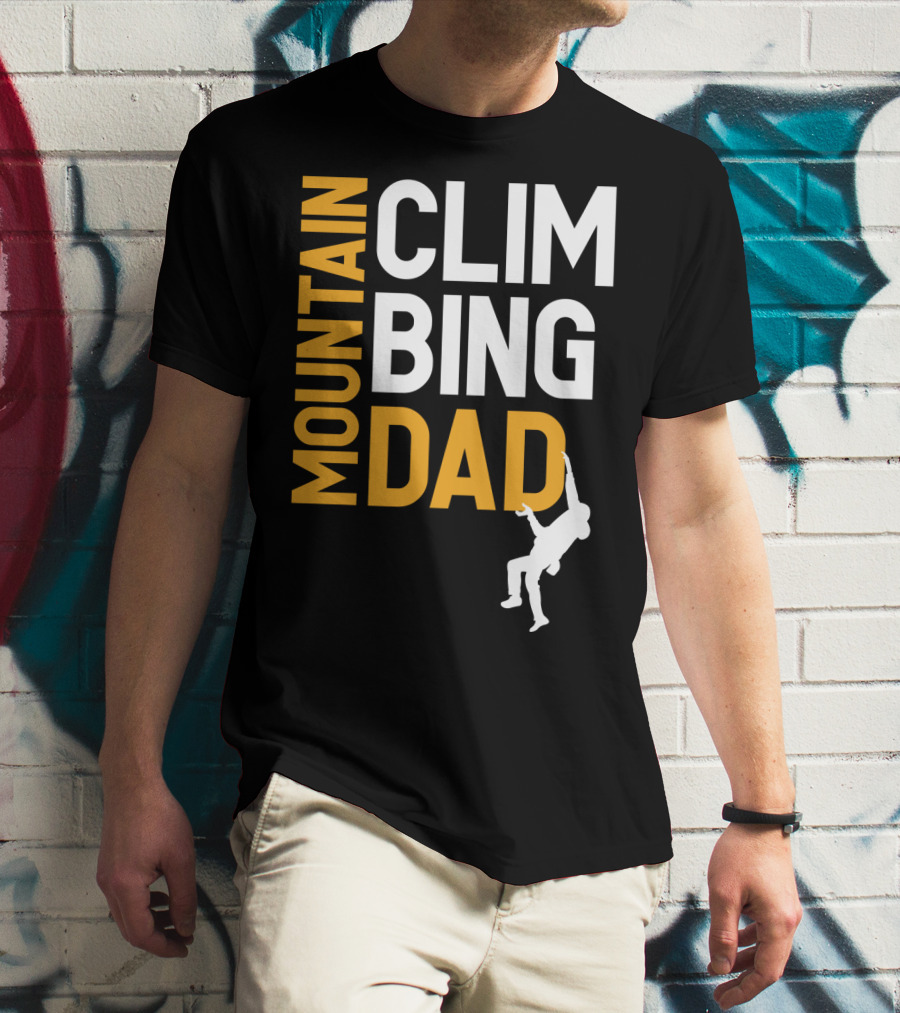 MOUNTAIN CLIMBING DAD T-Shirt
