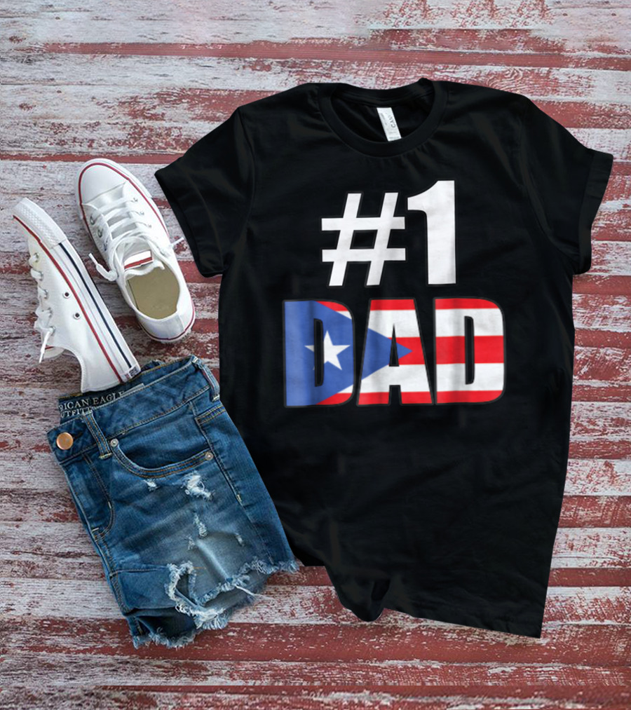 1 Dad Puerto Rico Flag T-Shirt