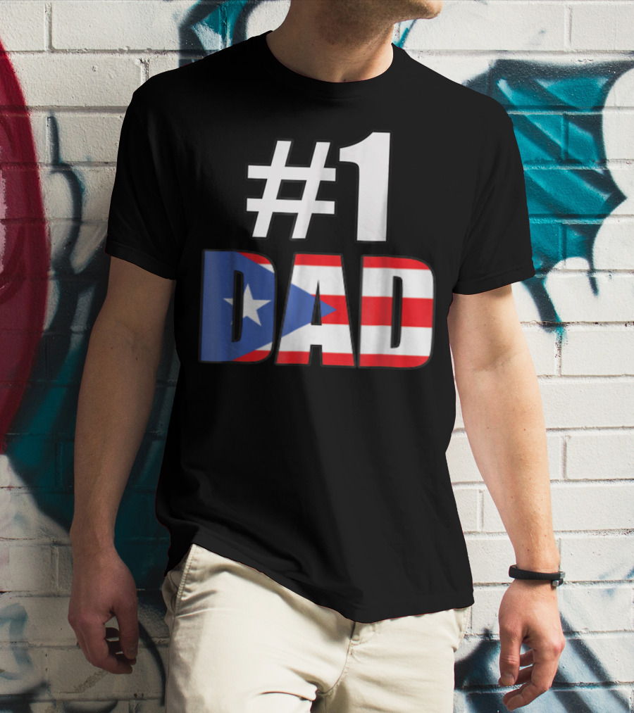 1 Dad Puerto Rico Flag T-Shirt