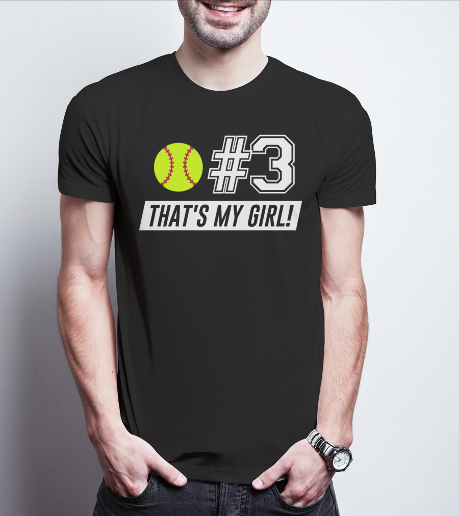 3 Softball That's My Girl T-Shirt