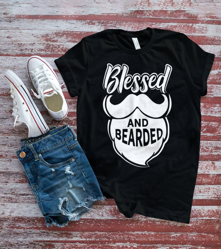Blessed And Bearded Funny Dad Beard Men T-Shirt