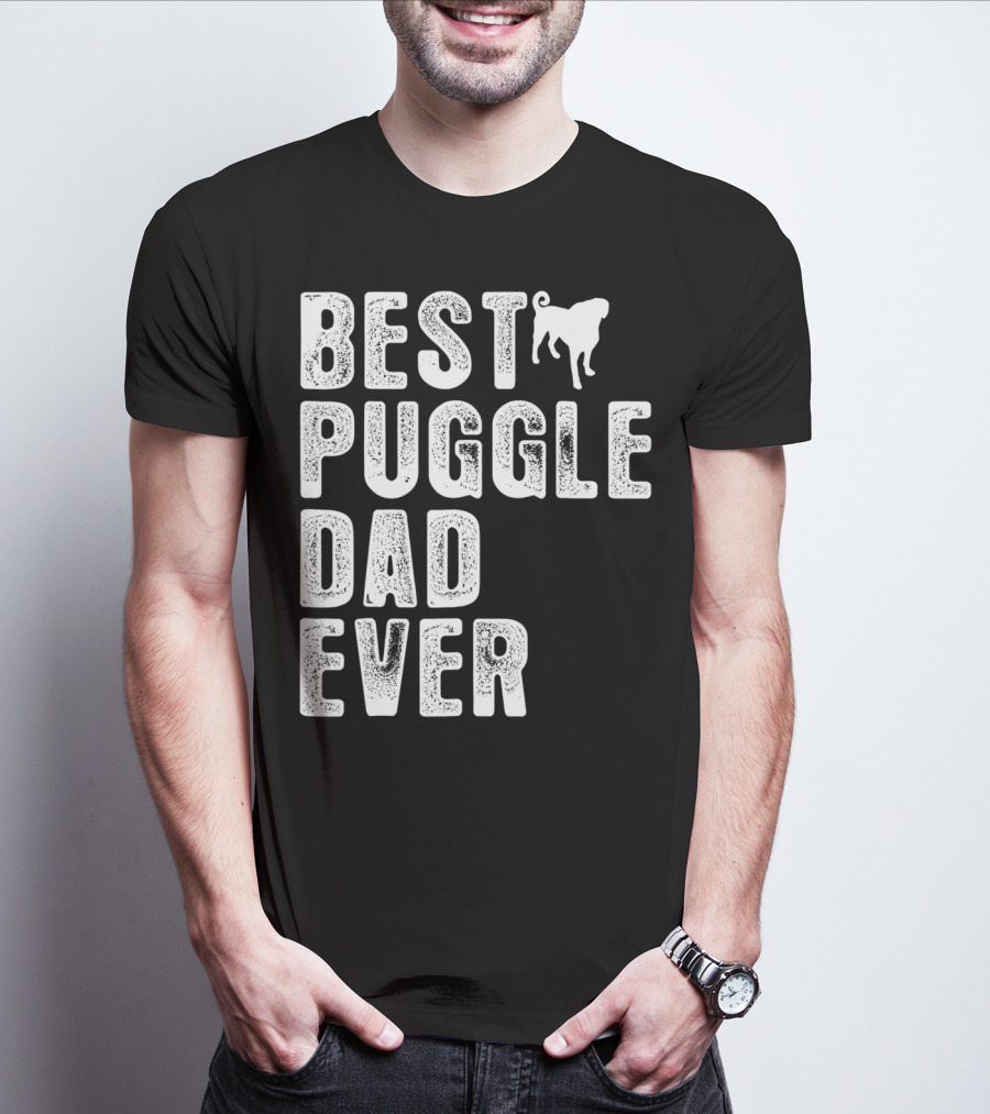 BEST PUGGLE DAD EVER PUG T-Shirt