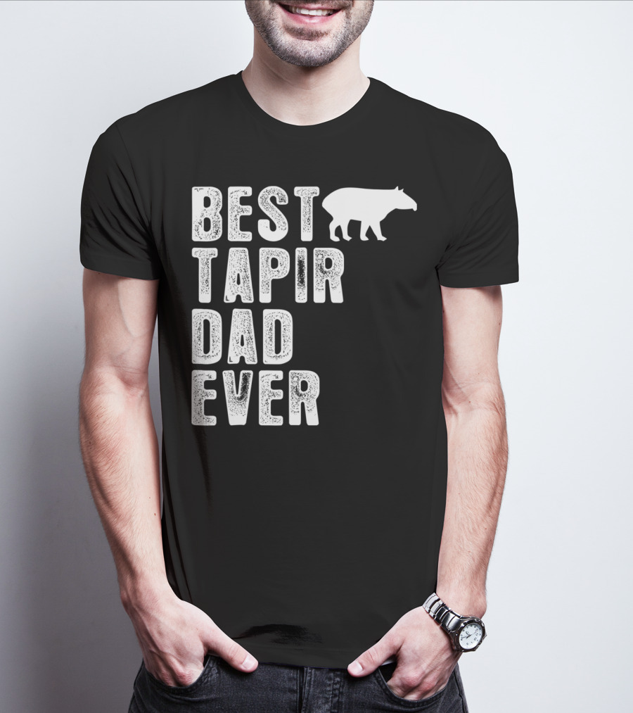 BEST TAPIR DAD EVER Tapir T-Shirt