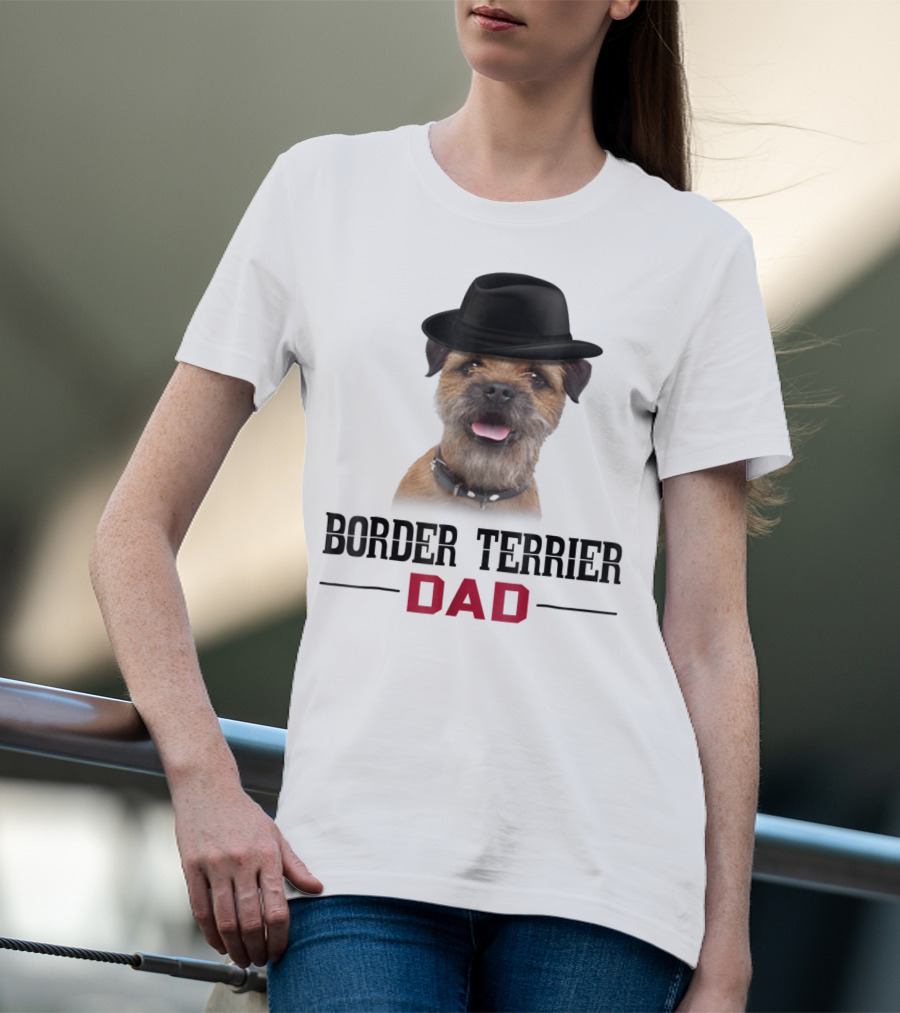 Border Terrier Dad With Hat And Dog Lovers T-Shirt