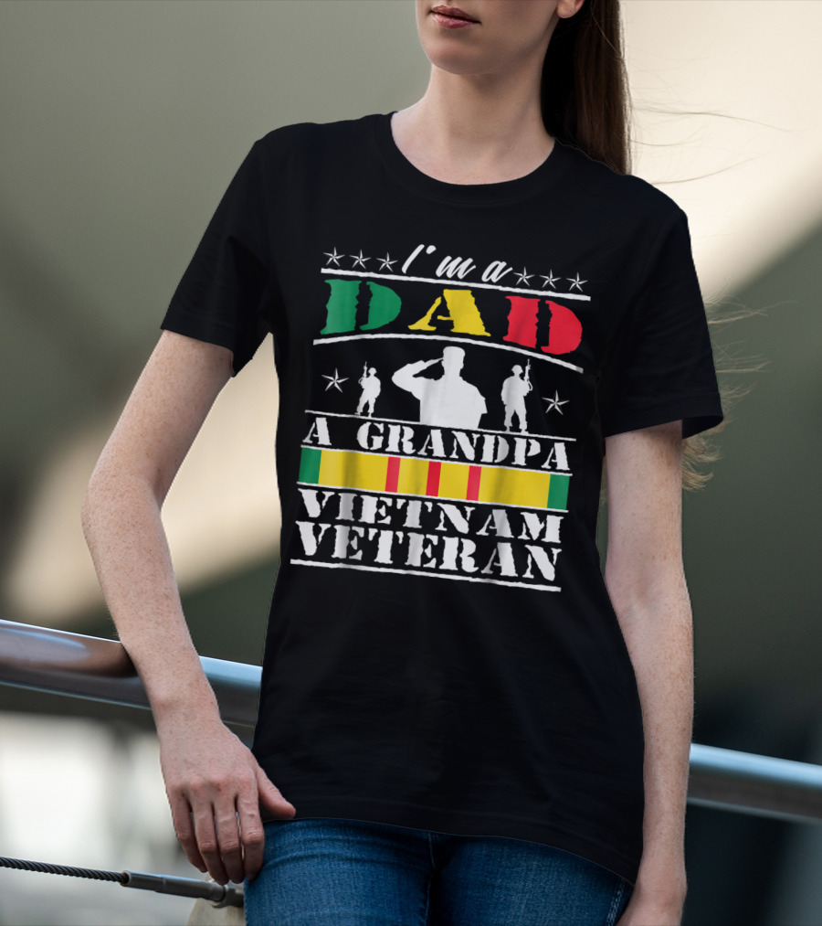 I'm A Dad A Grandpa Vietnam Veteran T-Shirt