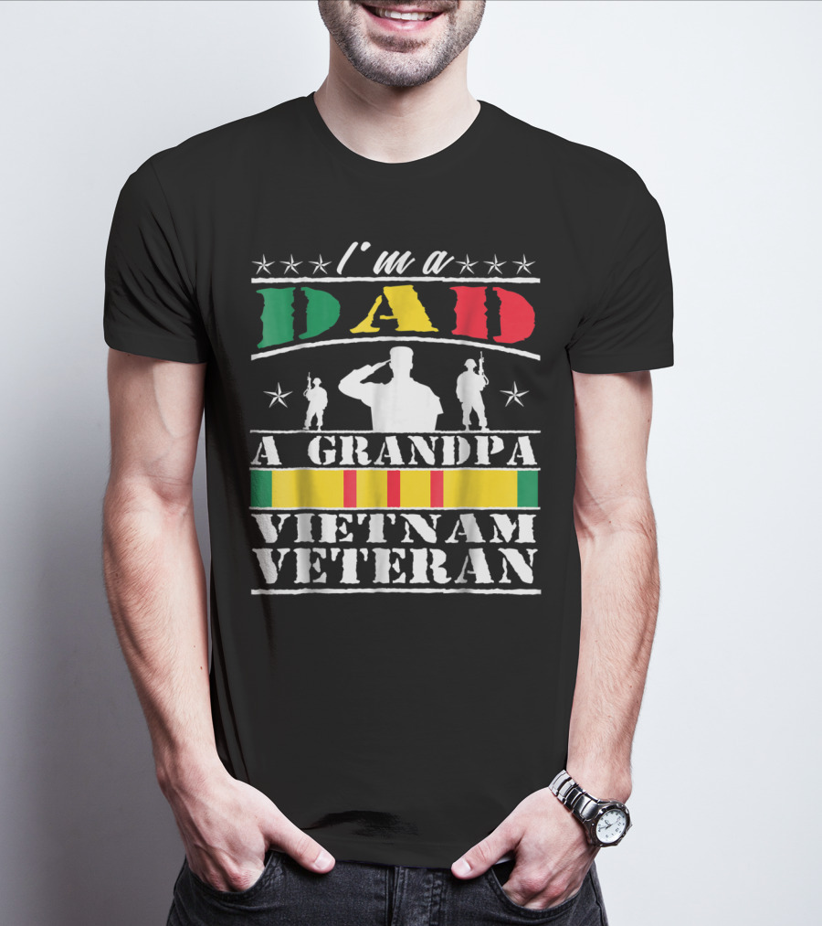 I'm A Dad A Grandpa Vietnam Veteran T-Shirt