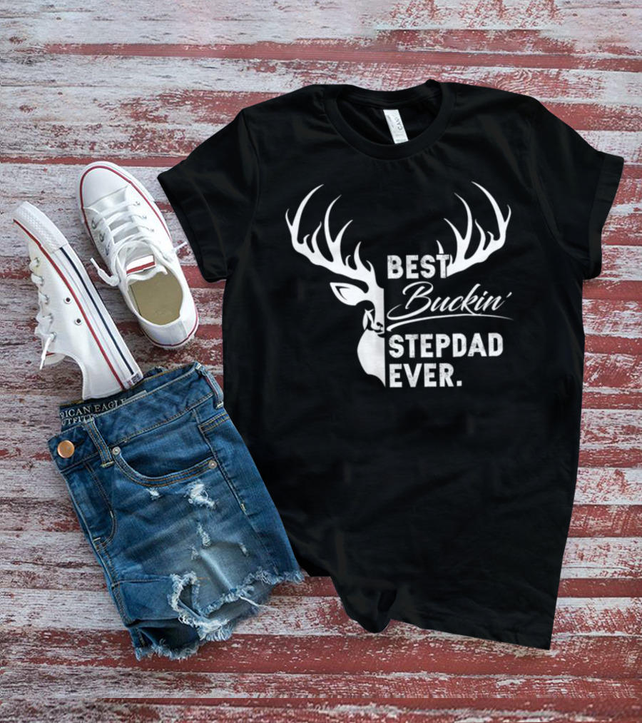 Best Buckin' Stepdad Ever Deer Hunting Fathers Day Gift T-Shirt