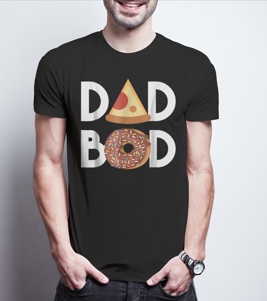 DAD BOD Pizza Donut Lovers Fitness T-Shirt
