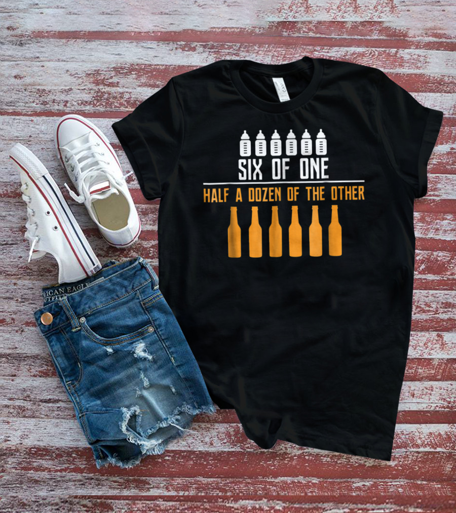 Six Of One Half A Dozen Of The Other Daddy Dozen Funny New Dad Beer Baby Bottle T-Shirt