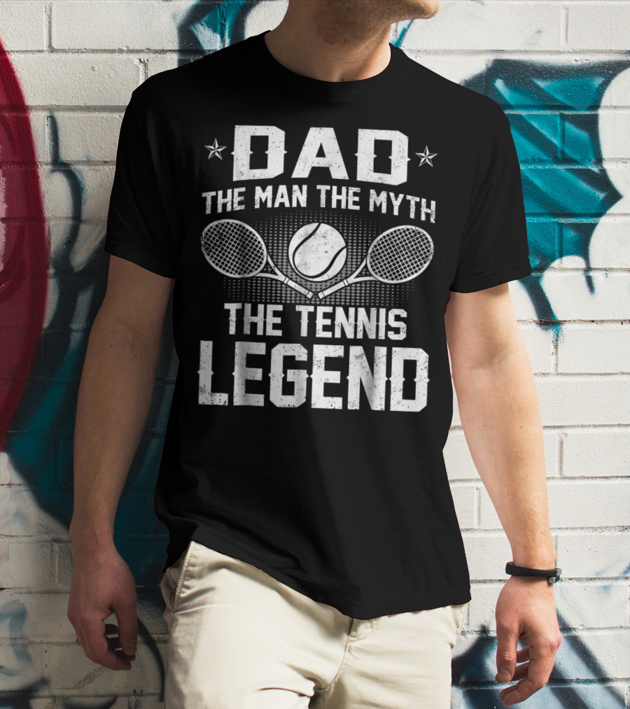 Dad The Man The Myth The Tennis Legend With Tennis Rackets And Ball T-Shirt