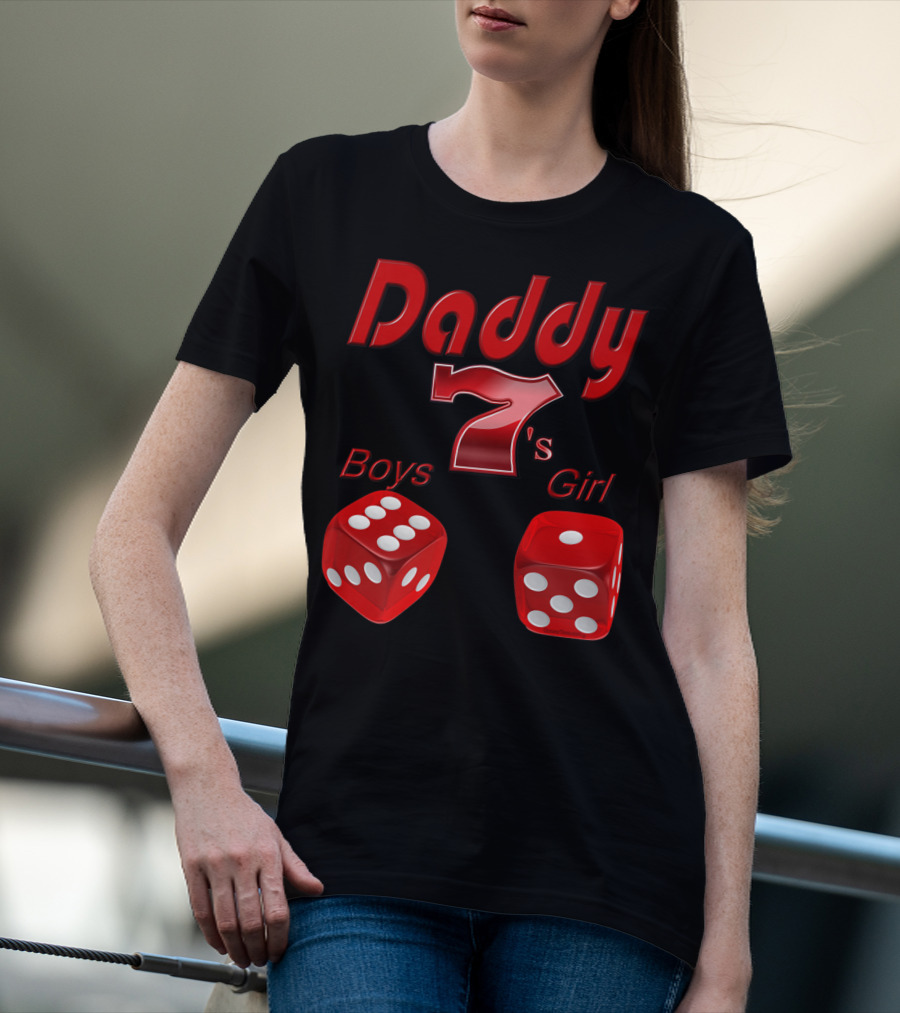 Daddy 7 Boys 1 Girl Red Dice Vegas T-Shirt