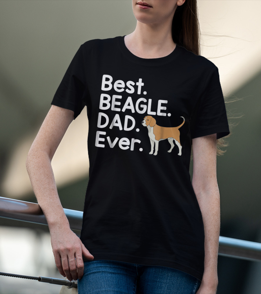 Best Beagle Dad Ever Pet Dog Lover Dad Ever T-Shirt