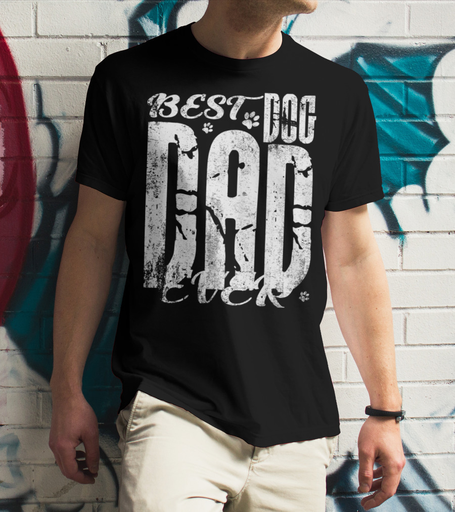 BEST DOG DAD EVER 15 Vintage Distressed Paw Print Text T-Shirt