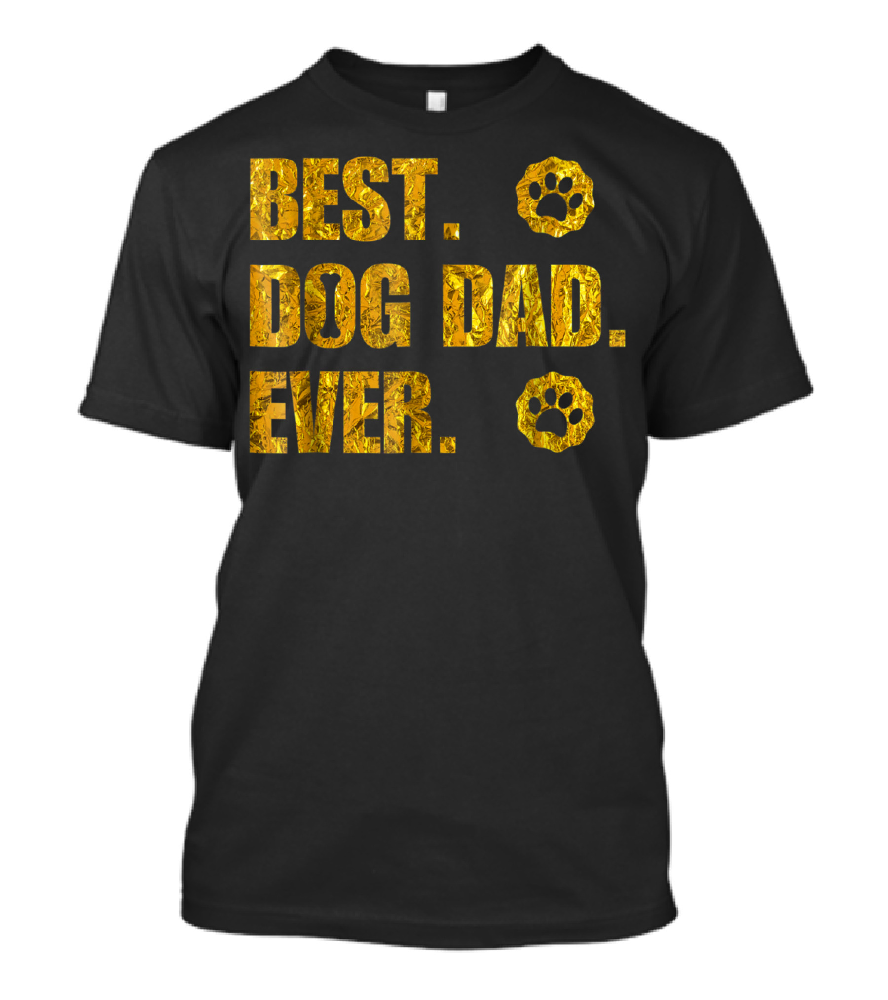 Best Dog Dad Ever Gold Paw Prints T-Shirt