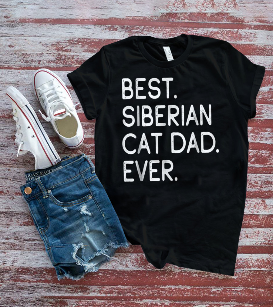 Best Siberian Cat Dad Ever Owner Kitten Lovers T-Shirt