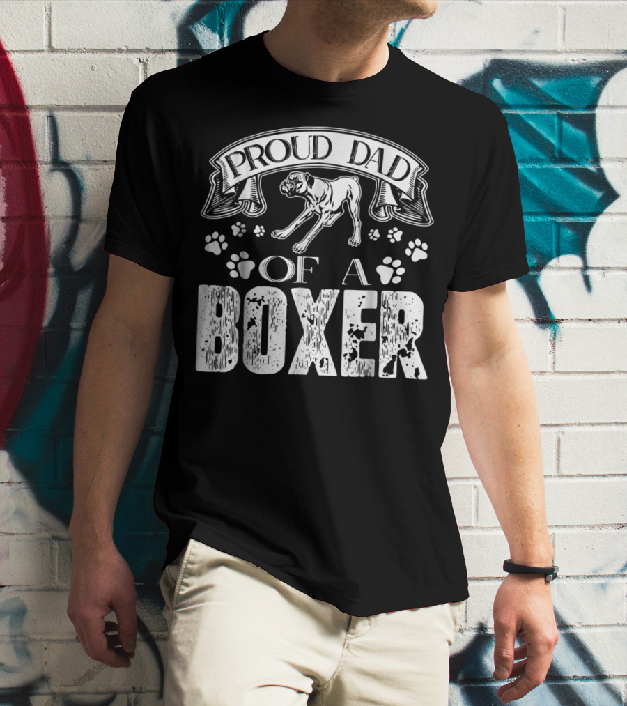 Proud Dad Of A Boxer T-Shirt