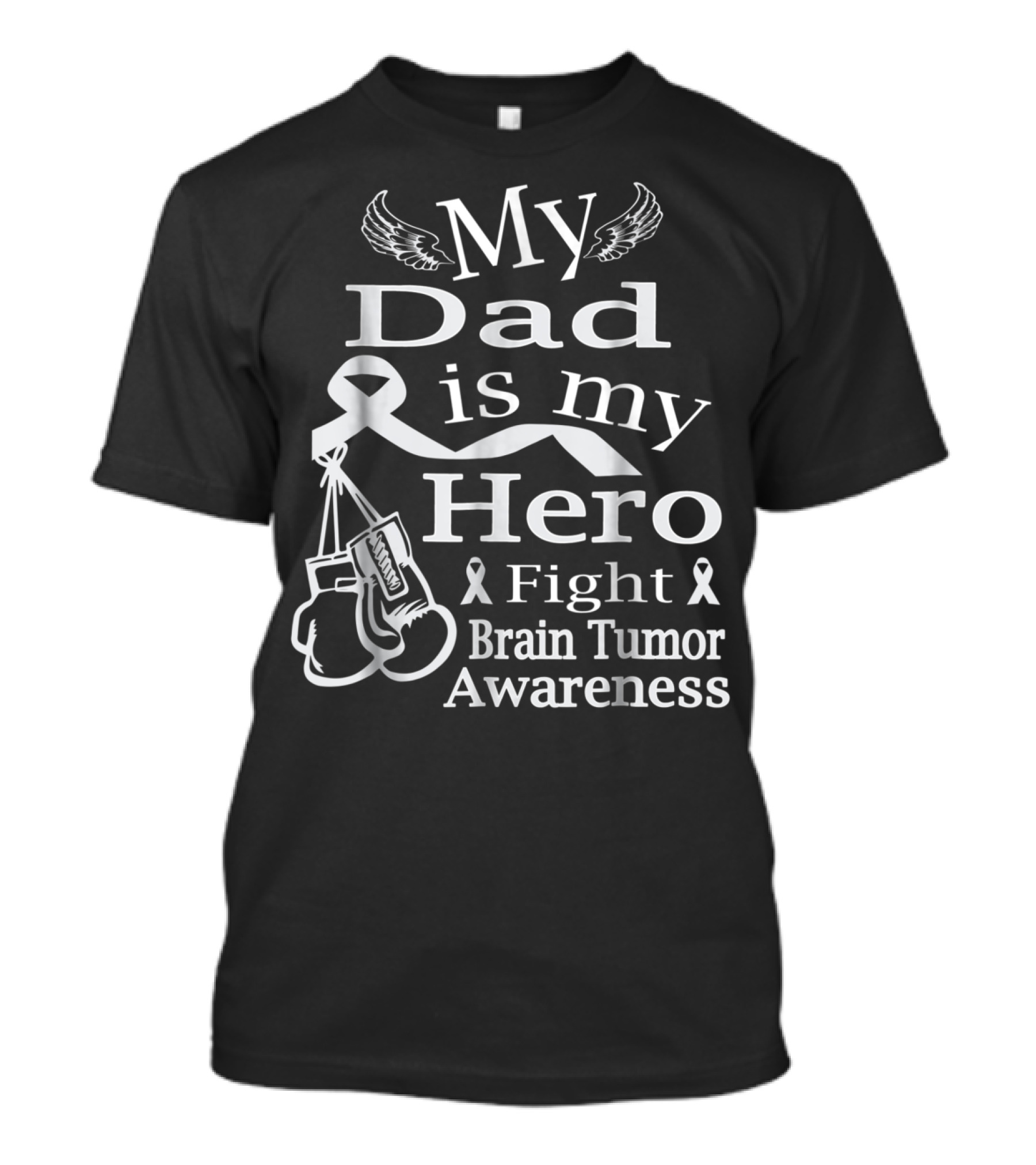 My Dad Is My Hero Fight Brain Tumor Awareness Gray Ribbon Boxer Wings T-Shirt