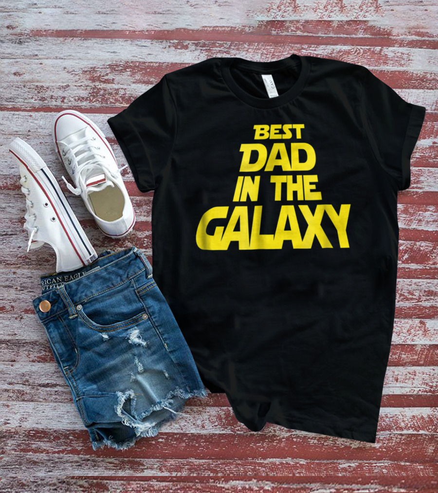 Best Dad In The Galaxy Funny Text Star Wars T-Shirt