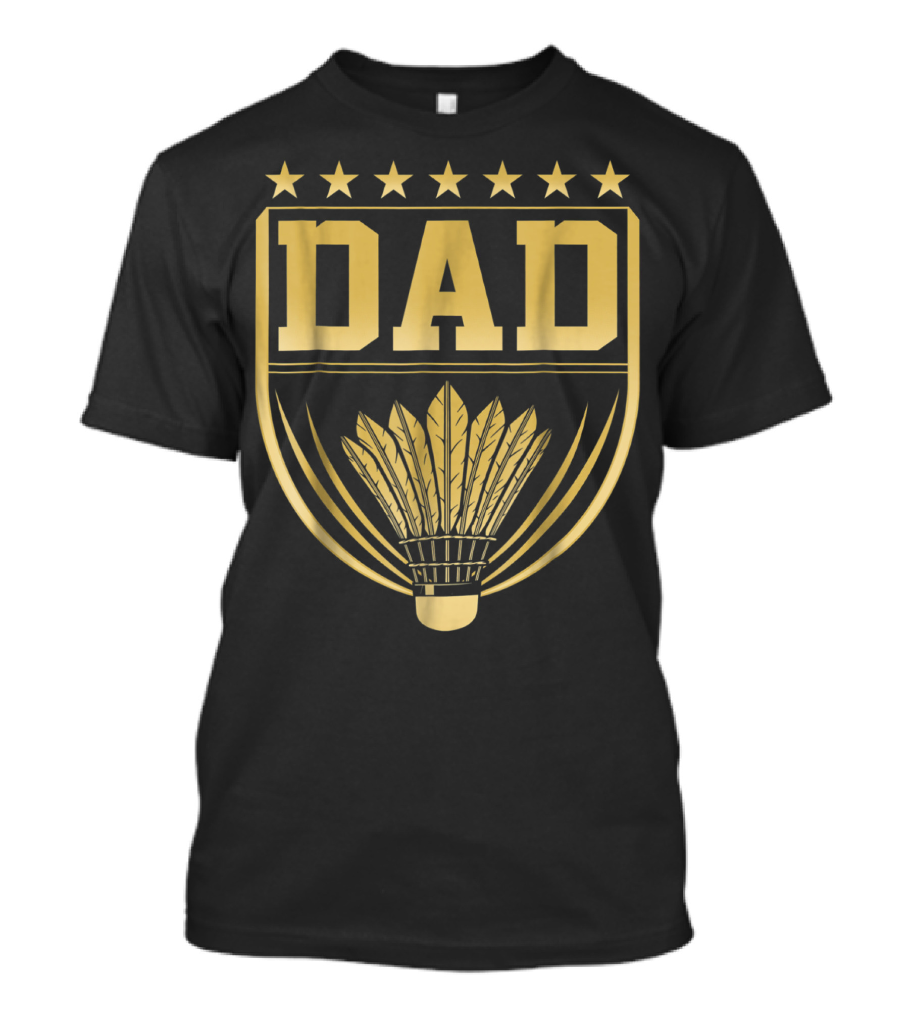 Dad Badge Gold Stars Badminton Shuttlecock Emblem T-Shirt