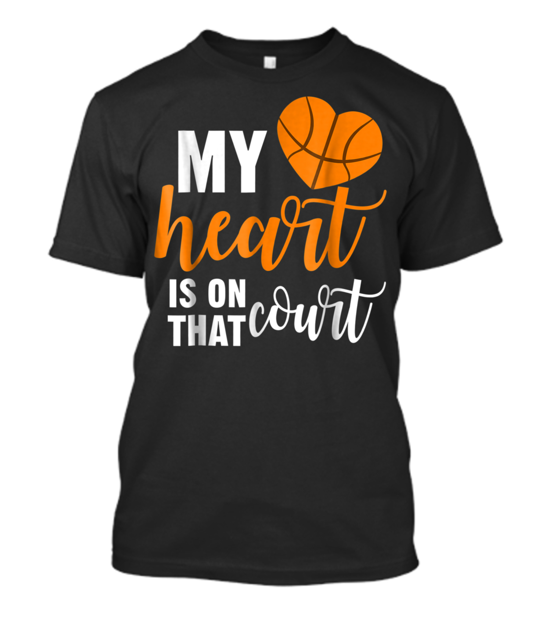 My Heart Is On That Basketball Court51 T-Shirt
