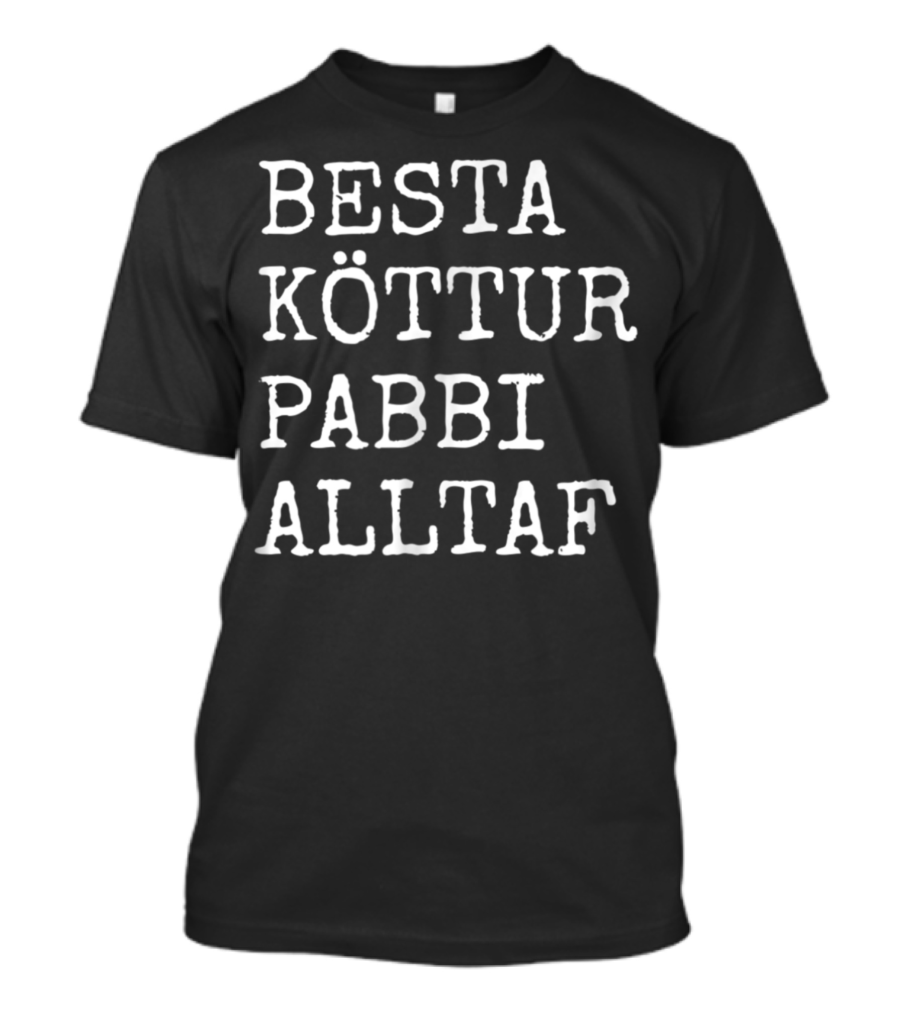 Bestu Köttur Pabbi Alltaf Besta Cat Dad Ever Iceland Dad Life T-Shirt