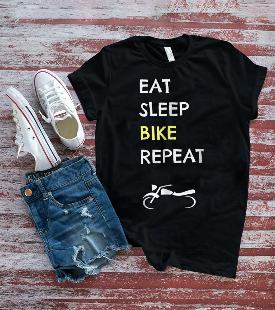 EAT SLEEP BIKE REPEAT Motorcycle Funny Idea Father Biker Dad74 T-Shirt