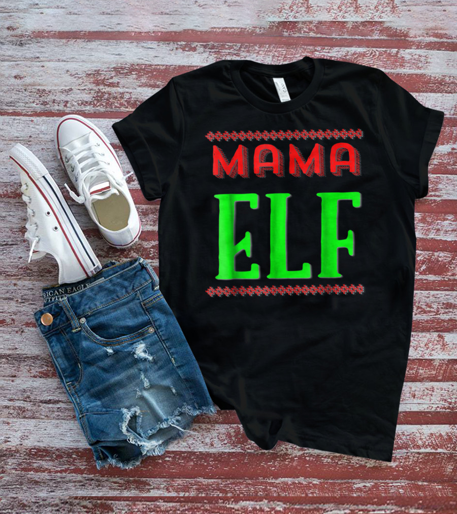 Mama Elf Christmas Holiday T-Shirt