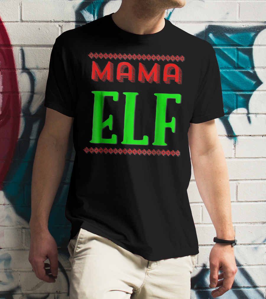 Mama Elf Christmas Holiday T-Shirt