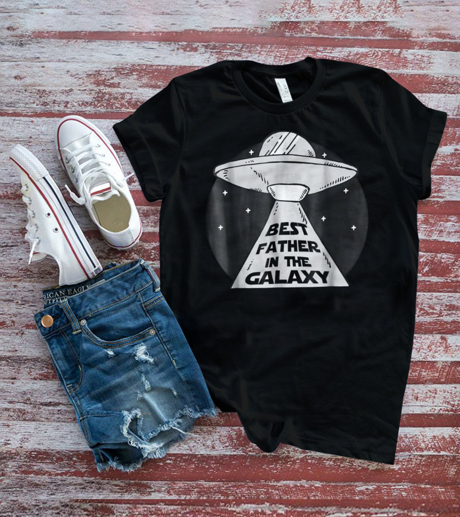 Best Father In The Galaxy UFO Beam Stars T-Shirt