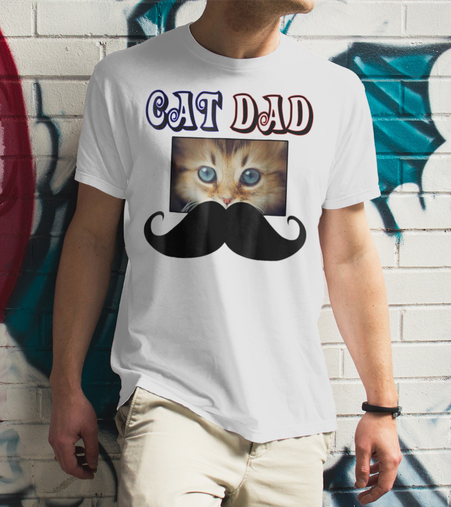 CaT Dad Love Cats76 Moustache Blue Eyed Kitten T-Shirt