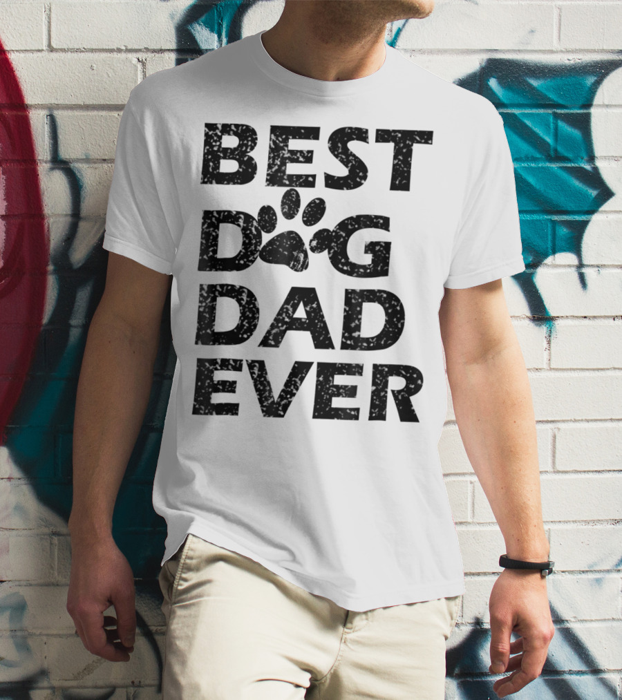 Best Dog Dad Ever Paw Print Men Women13 T-Shirt