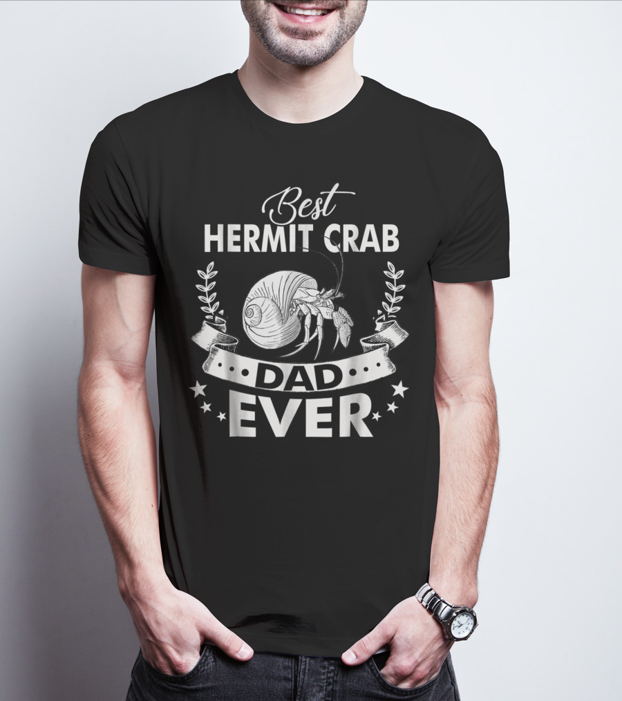 Best Hermit Crab Dad Ever T-Shirt
