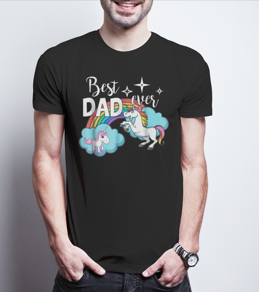 Best Dad Ever Unicorn Rainbow Cloud Stars T-Shirt