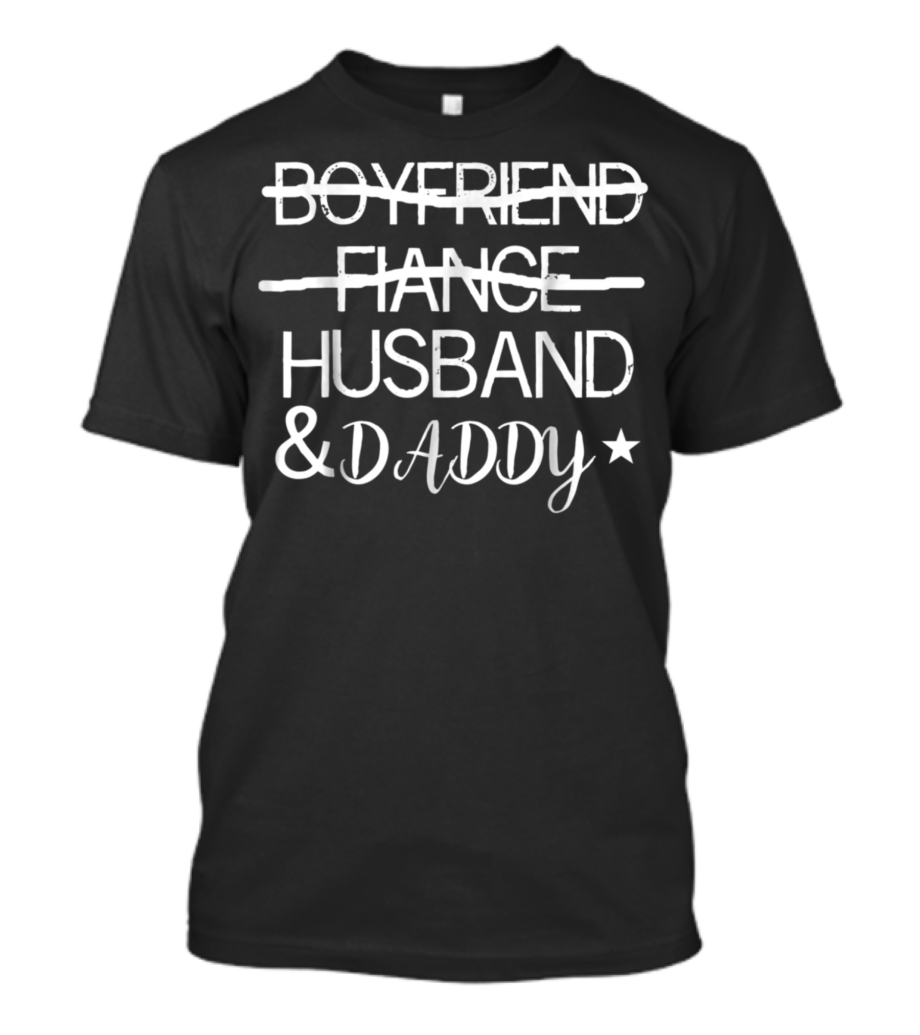 Boyfriend Fiance Husband Daddy Star New Dad Est T-Shirt