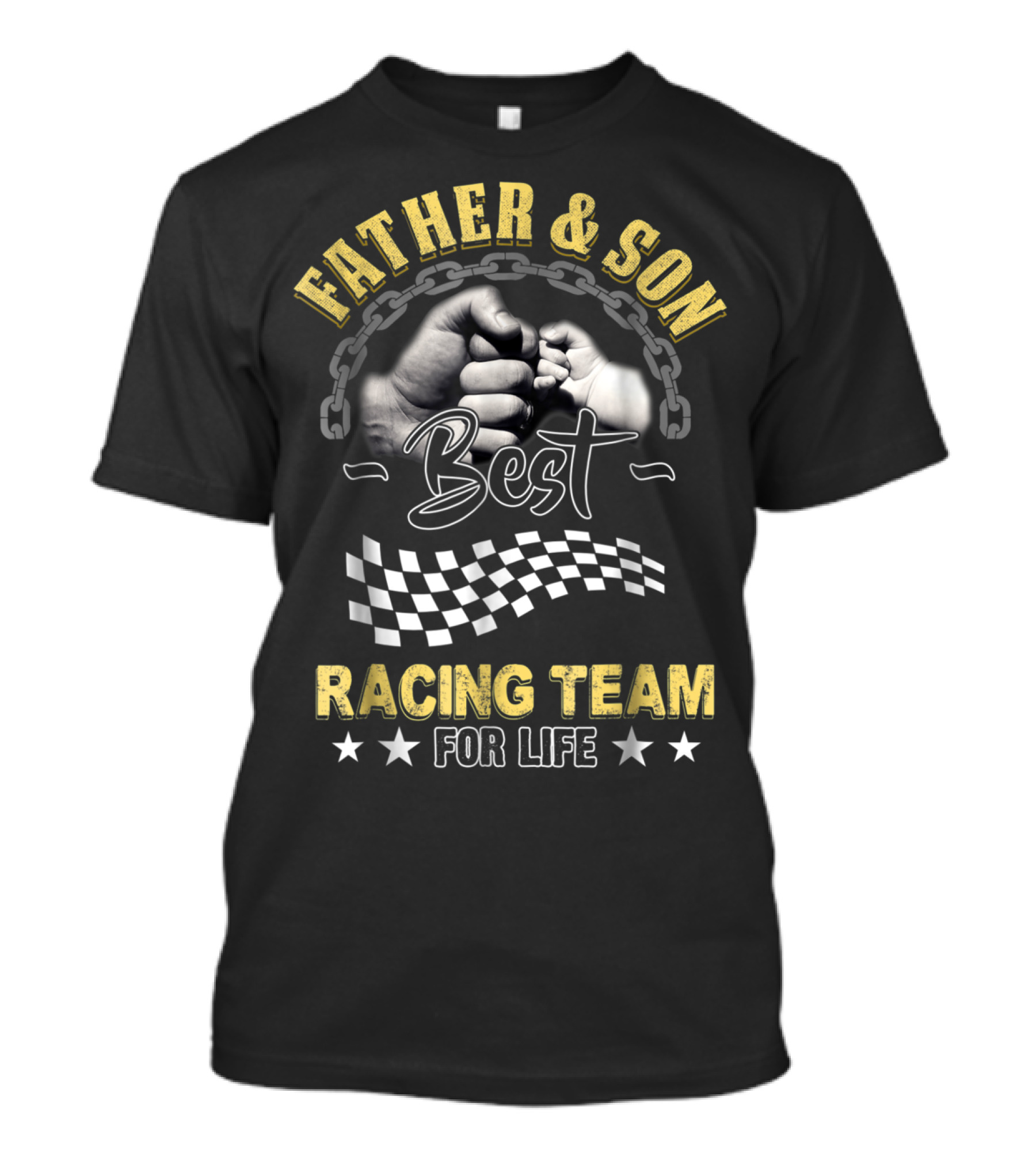 Father And Son Best Racing Team For Life T-Shirt