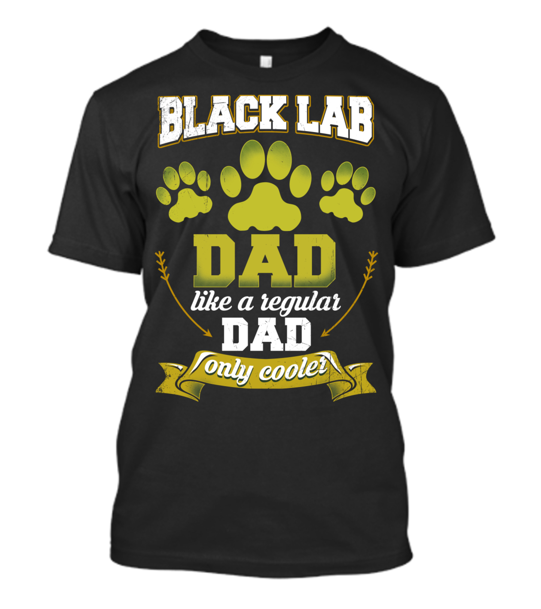 Black Lab Dad Like A Regular Dad Only Cooler Paw Prints T-Shirt