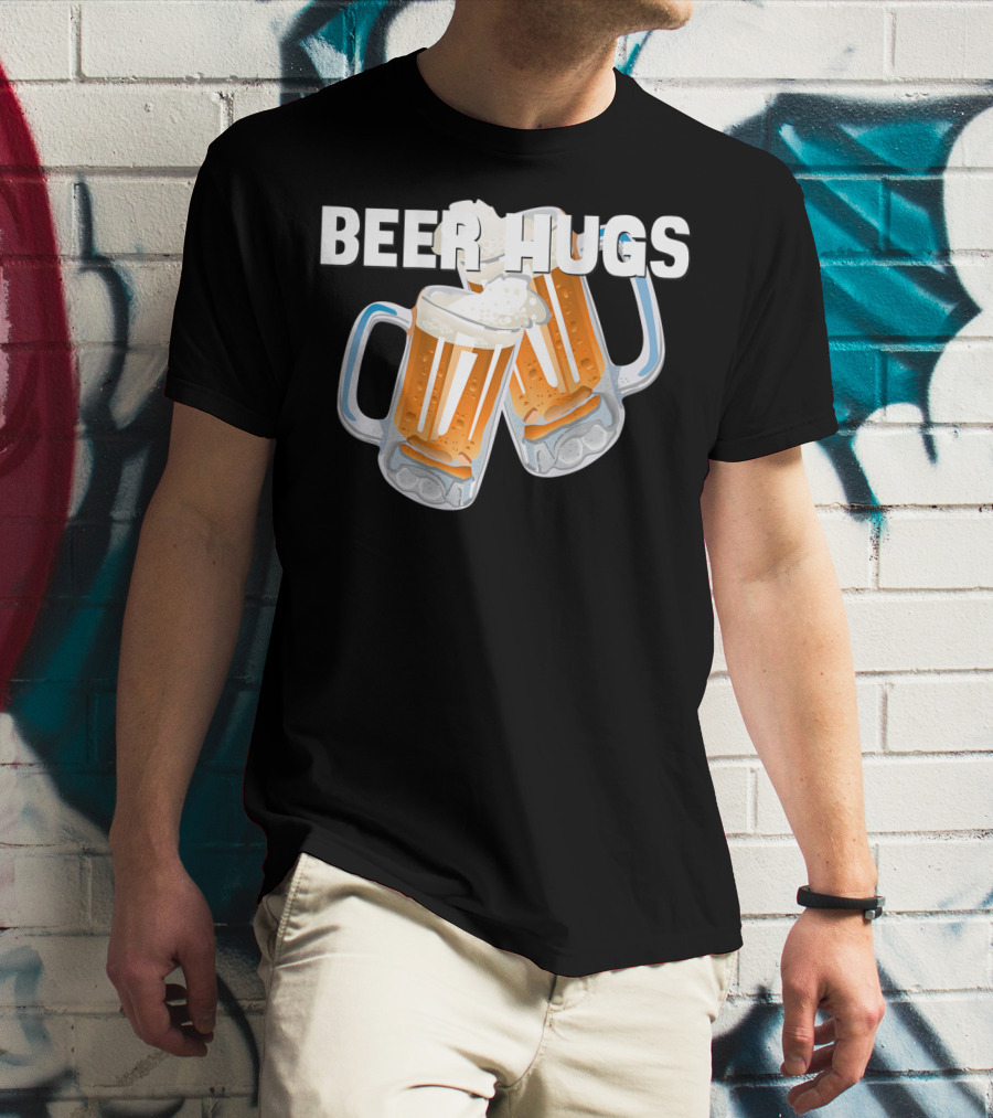 Beer Hugs Beer Drinking Dad Father Papa Husband35 T-Shirt