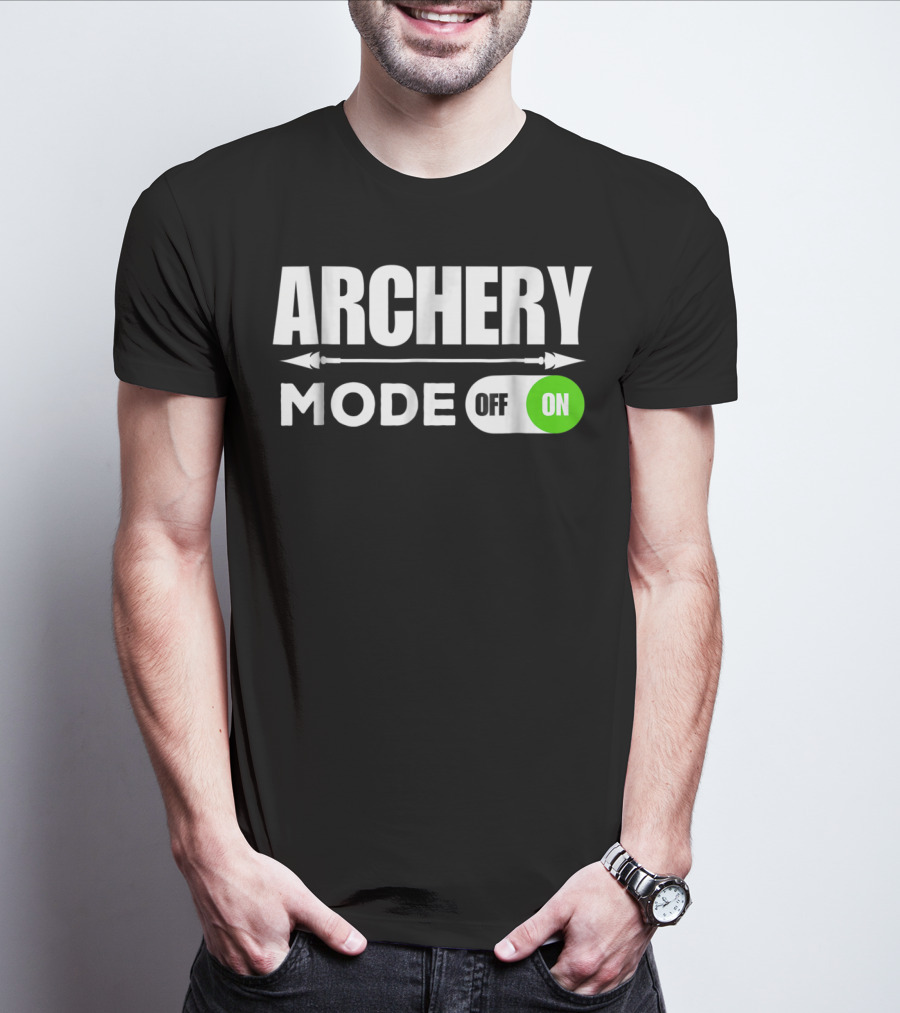 Archery Mode On Funny Bowman Archer Mom Dad Off On T-Shirt
