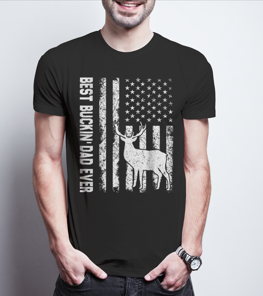 BEST BUCKIN DAD EVER AMERICAN FLAG DEER T-Shirt