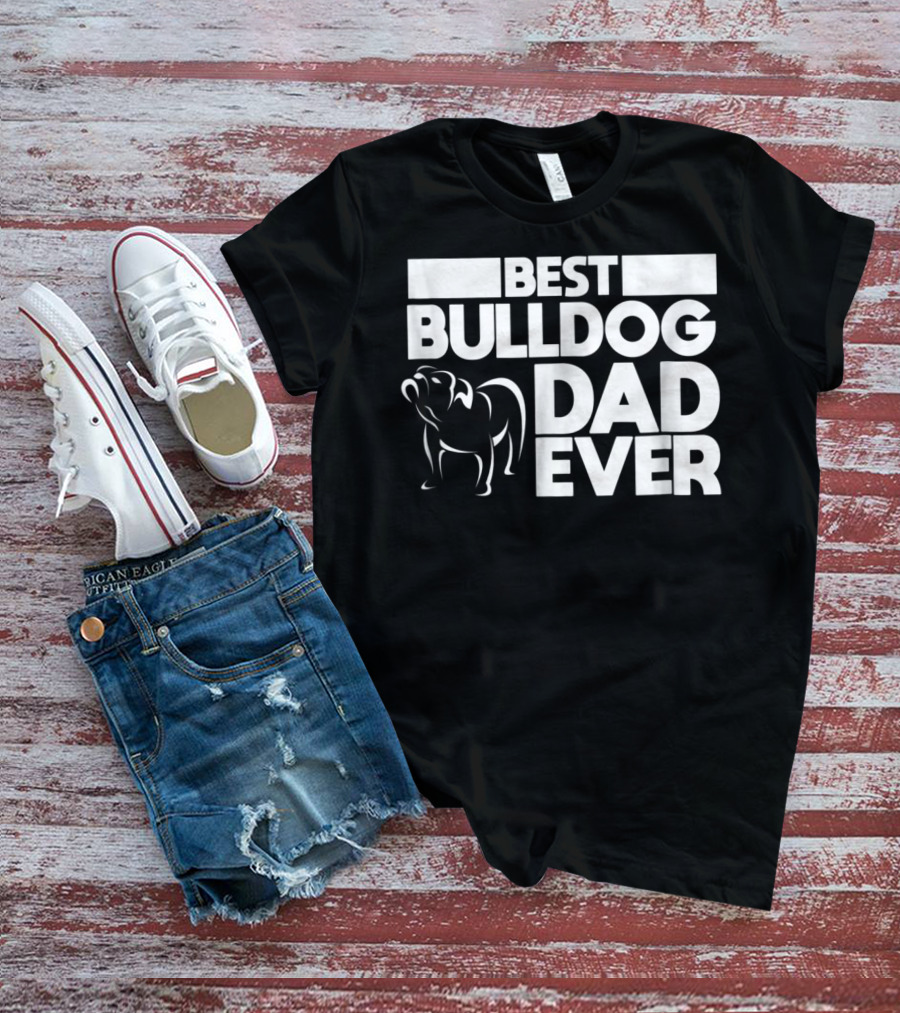 Best Bulldog Dad Ever Boys Frances American24 T-Shirt