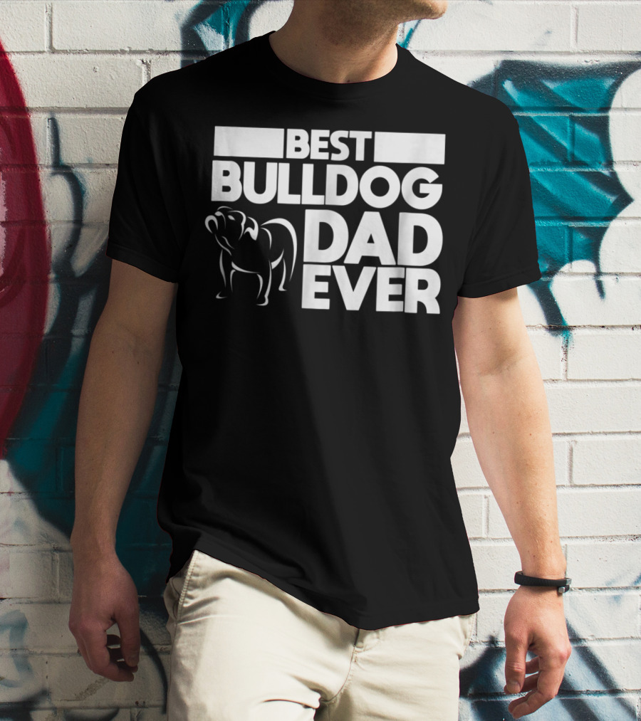 Best Bulldog Dad Ever Boys Frances American24 T-Shirt