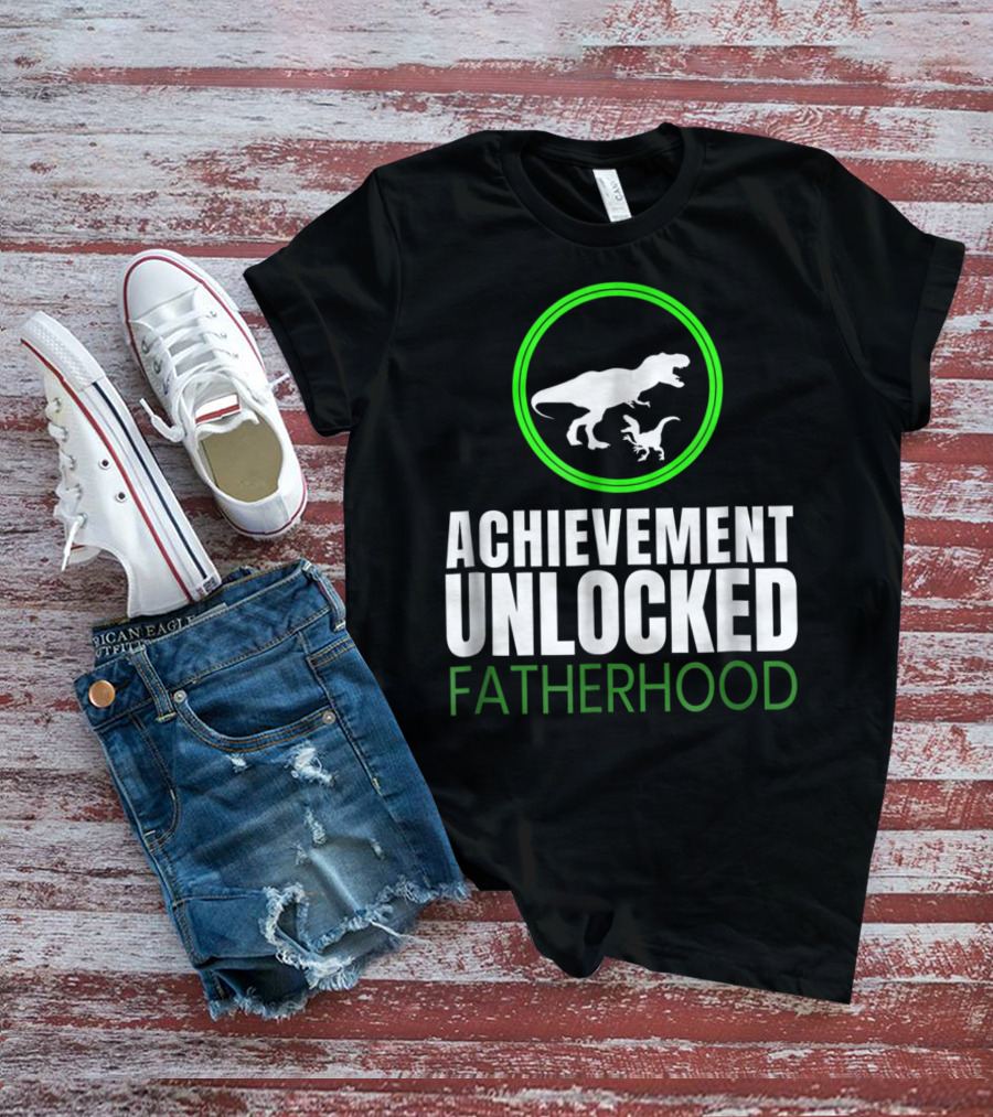 Achievement Unlocked Fatherhood Dinosaur Gaming First Time Dad T-Shirt