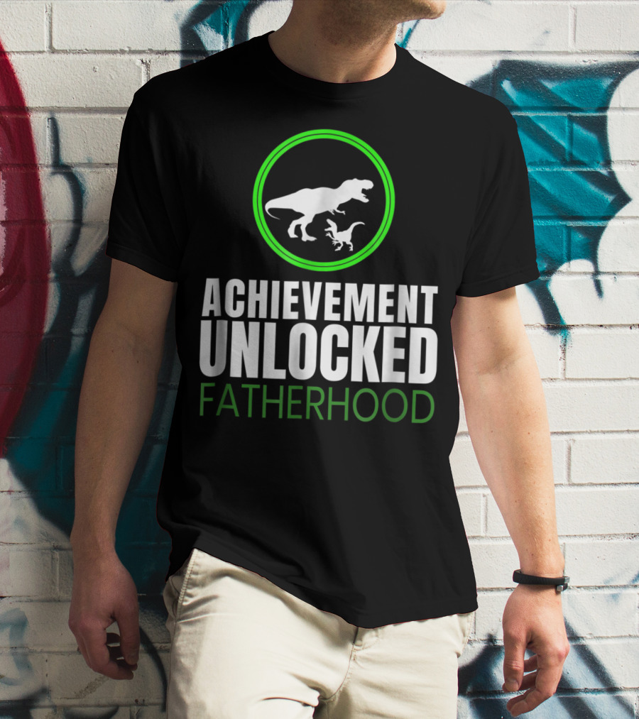 Achievement Unlocked Fatherhood Dinosaur Gaming First Time Dad T-Shirt