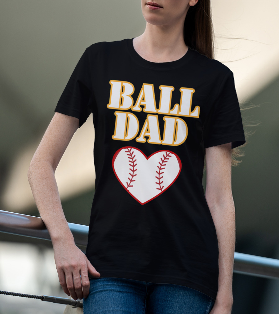 Ball Dad Heart Love Baseball Softball 14 T-Shirt