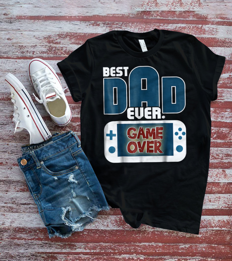 Best Dad Ever Game Over Controller Gaming T-Shirt
