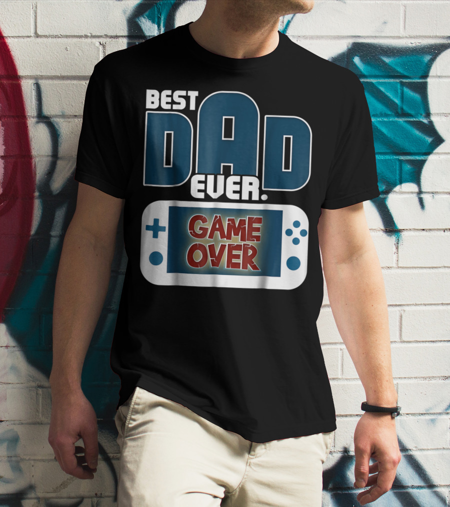 Best Dad Ever Game Over Controller Gaming T-Shirt